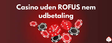 Casinospil uden ROFUS En Guide til Ansvarligt Spil