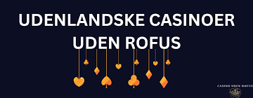 Casinospil uden ROFUS En Guide til Ansvarligt Spil